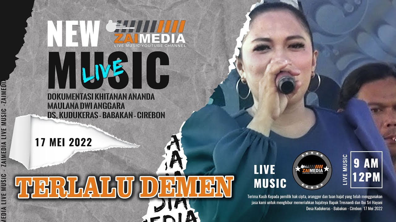 TERLALU DEMEN (Mimi Nunung) ~Tarling Tengdung #ZAIMEDIA ~ Kudukeras 17 Mei 2022