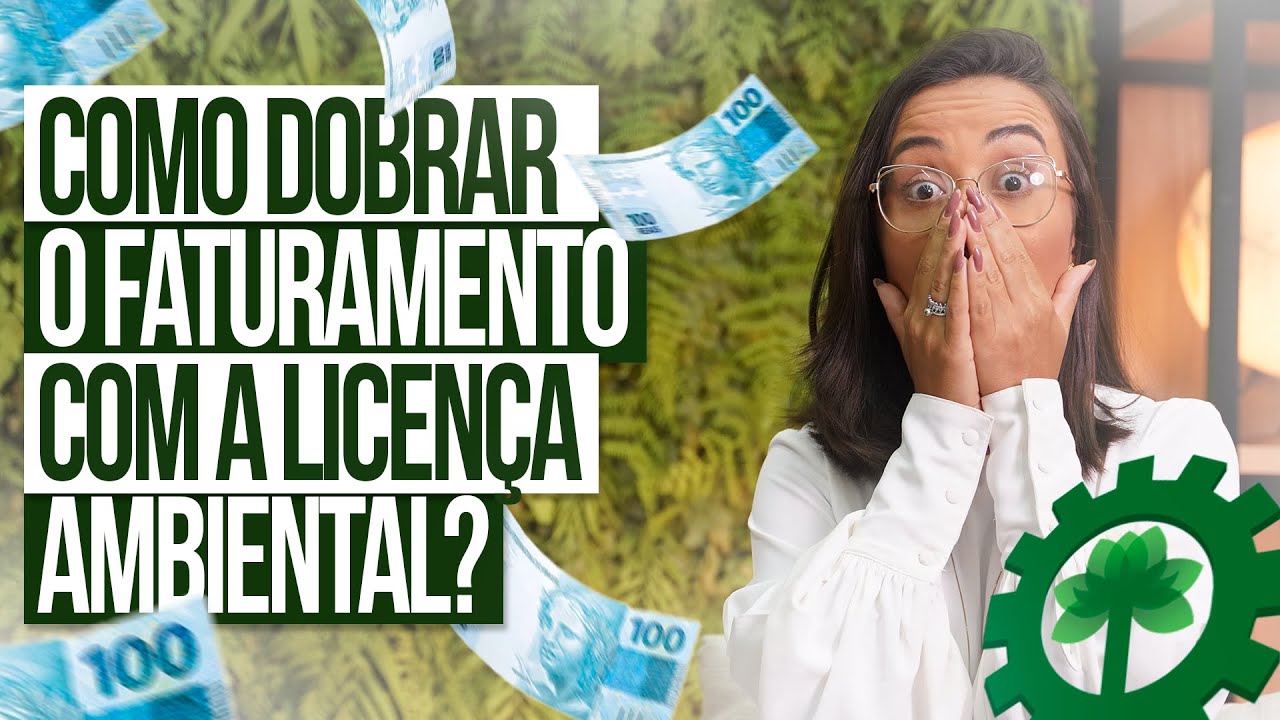 Como Ganhar Dinheiro com a Licença Ambiental