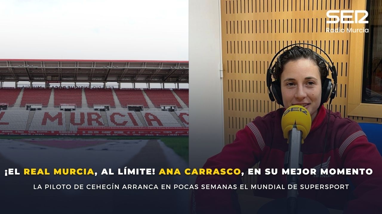 ¡EL REAL MURCIA, AL LÍMITE! ANA CARRASCO, EN SU MEJOR MOMENTO