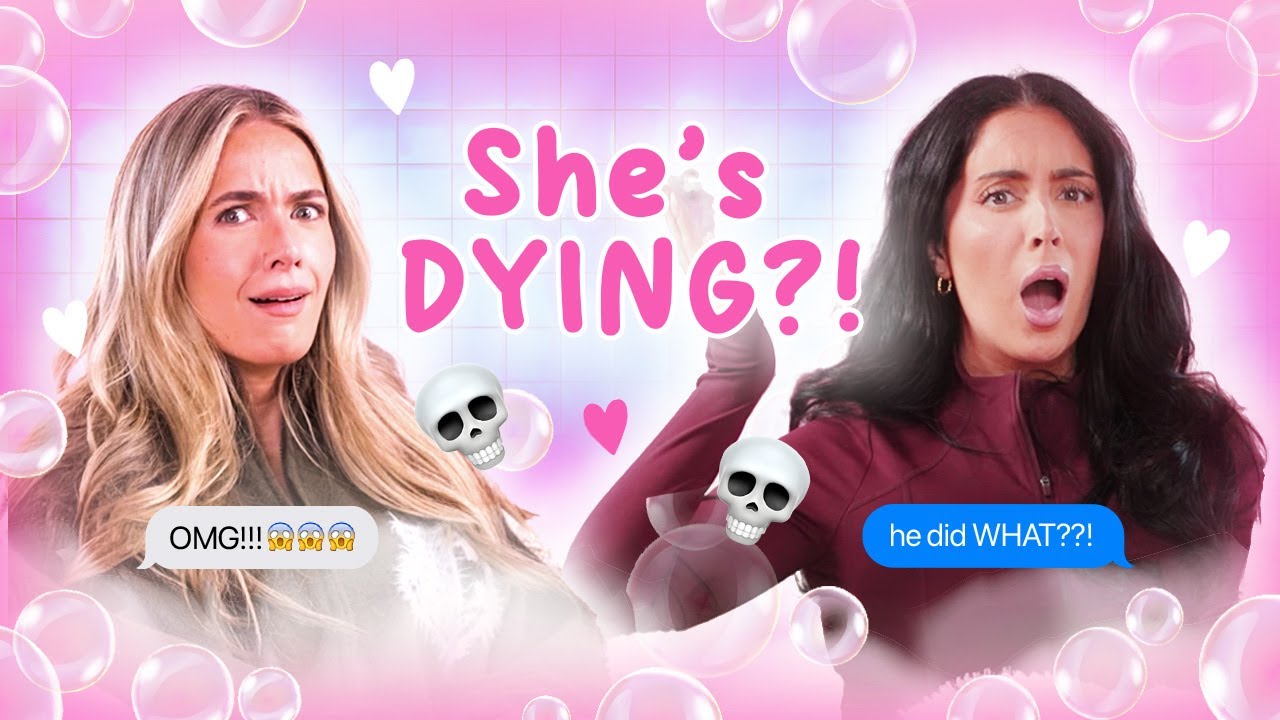 Is her DYING wish to sleep with my boyfriend? | Girl Talk