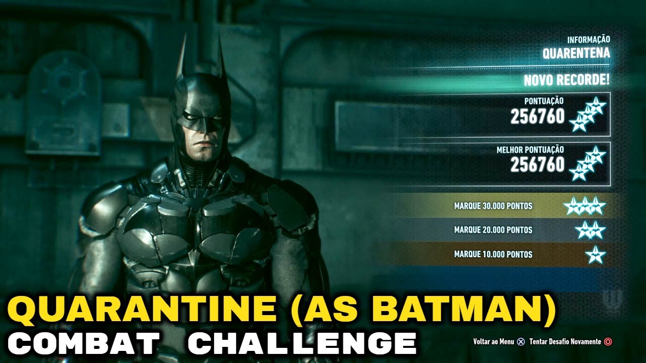 Batman: Arkham Knight - Quarantine (as Batman) - Combat Challenge