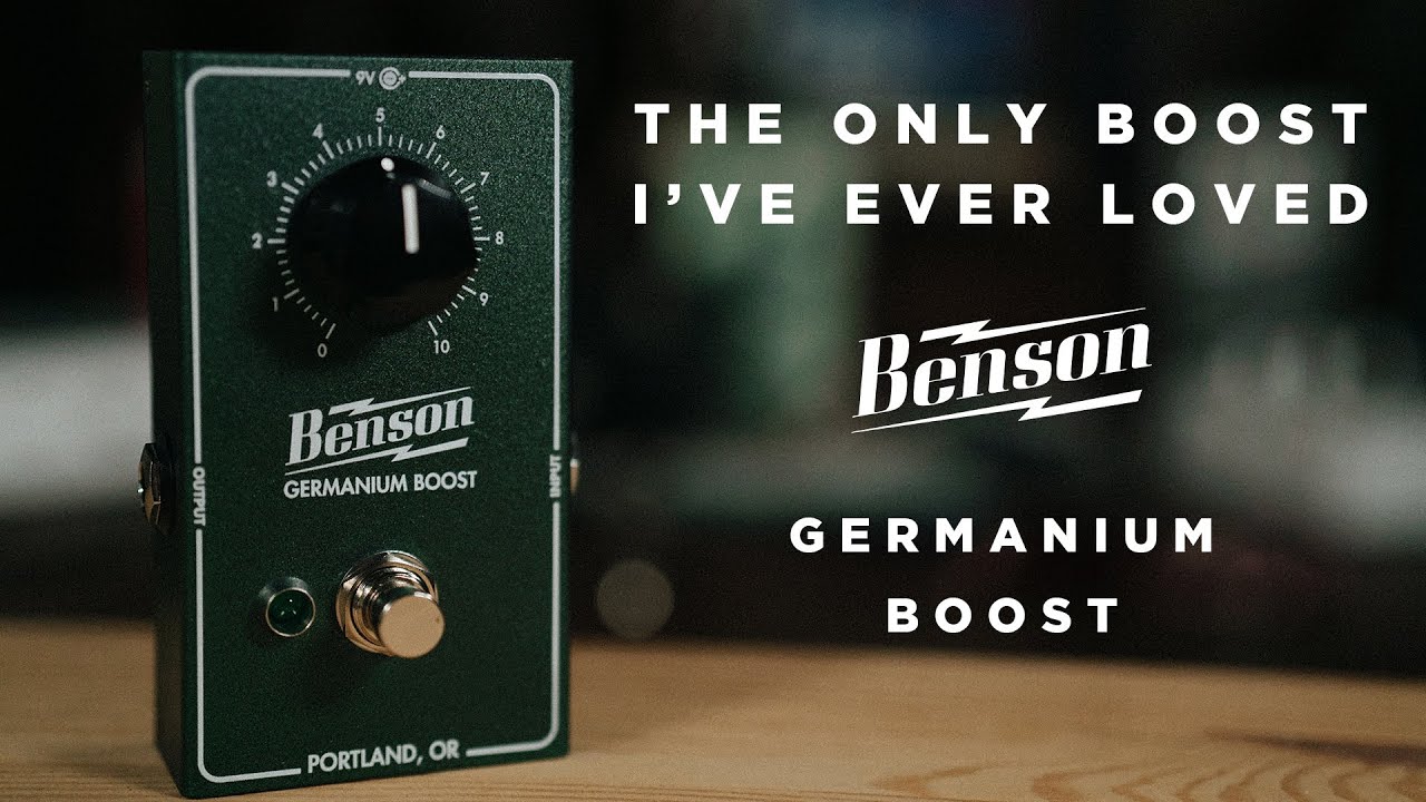 Benson Germanium Boost | Secret Weapons Demo & Review
