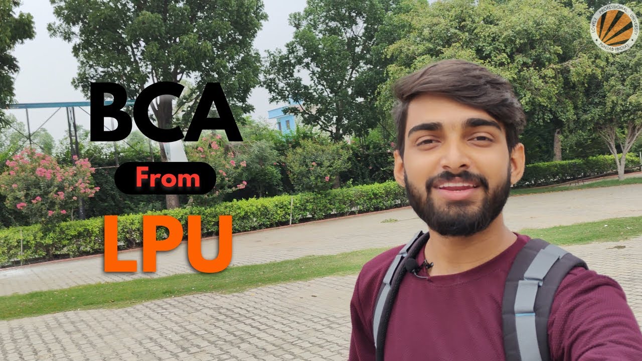 LPU BCA Experience: The Truth About Placements & Campus!