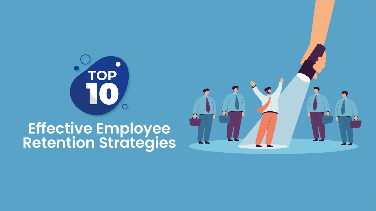 Top effective employee retention strategies