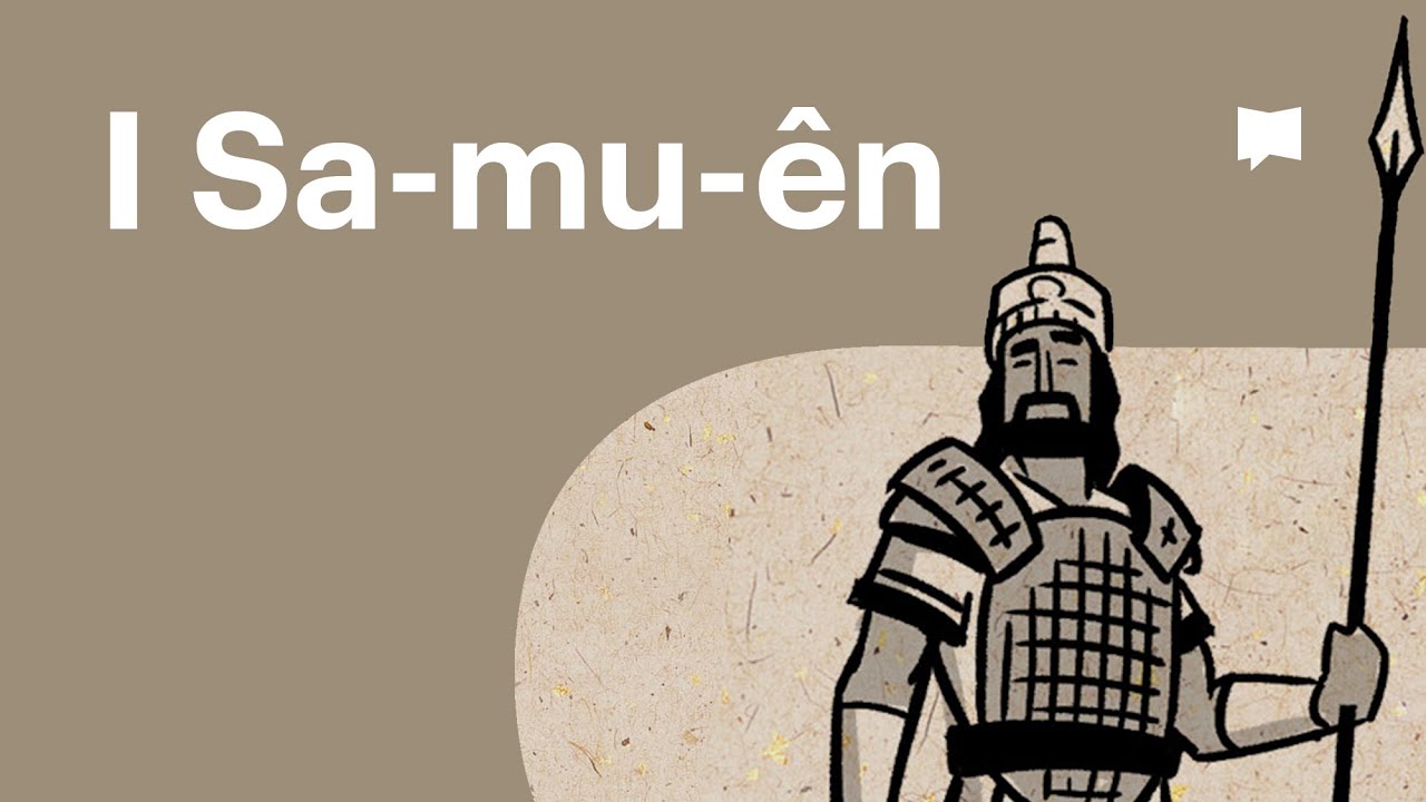 Tổng quan: Sách I Sa-mu-ên