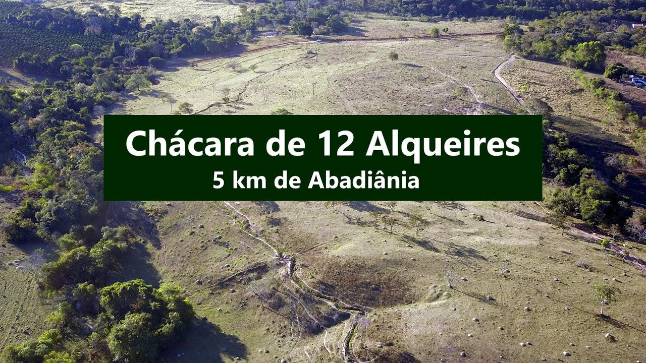 Chácara a venda de 12 Alqueires em Abadiânia Goiás