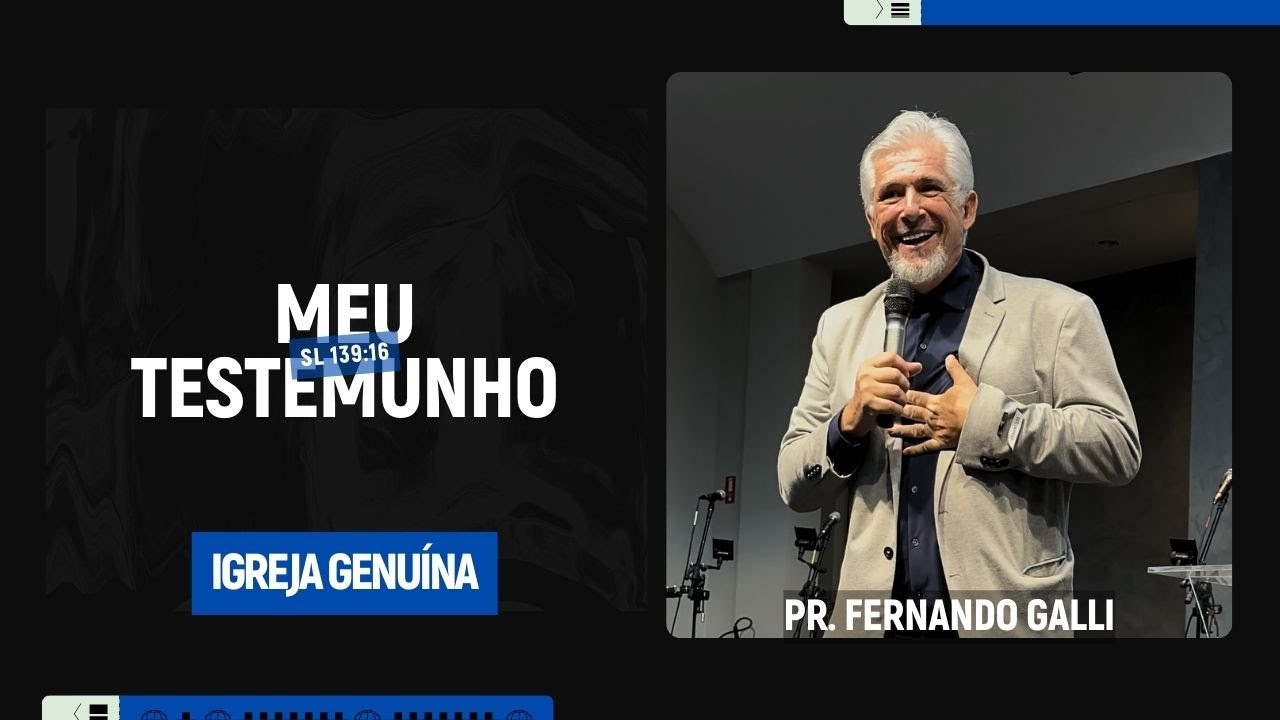 MEU TESTEMUNHO | PR. FERNANDO GALLI
