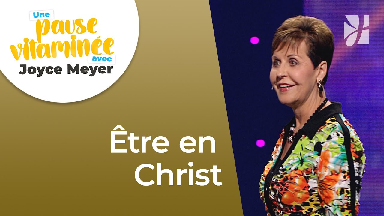 Que signifie &ecirc;tre en Christ ? - Pause vitamin&eacute;e avec Joyce