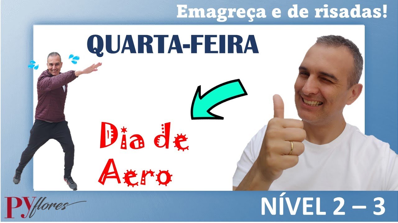 Quarta Feira - Exercícios fáceis para emagrecimento Pyflores