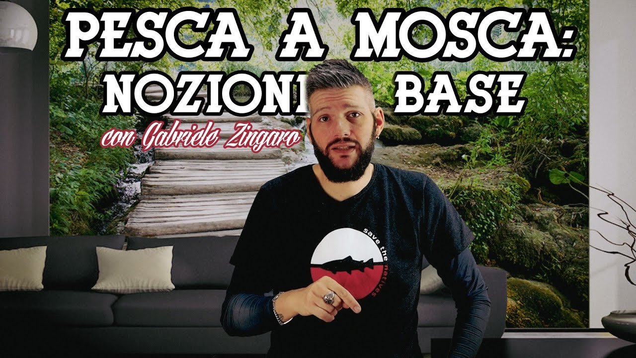 👌🏼 Nozioni base per iniziare a pescare a mosca con Gabriele Zingaro 🎣