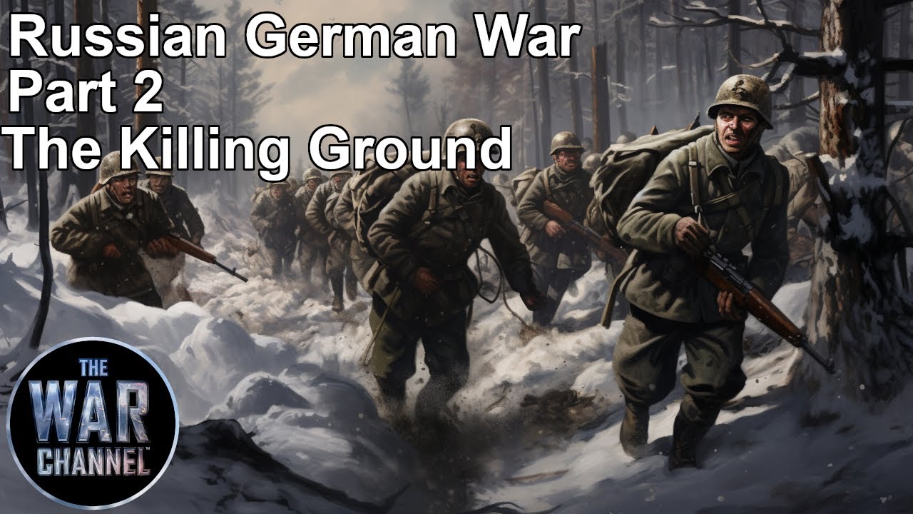 THE RUSSIAN GERMAN WAR - Part 2 - FULL EPISODE