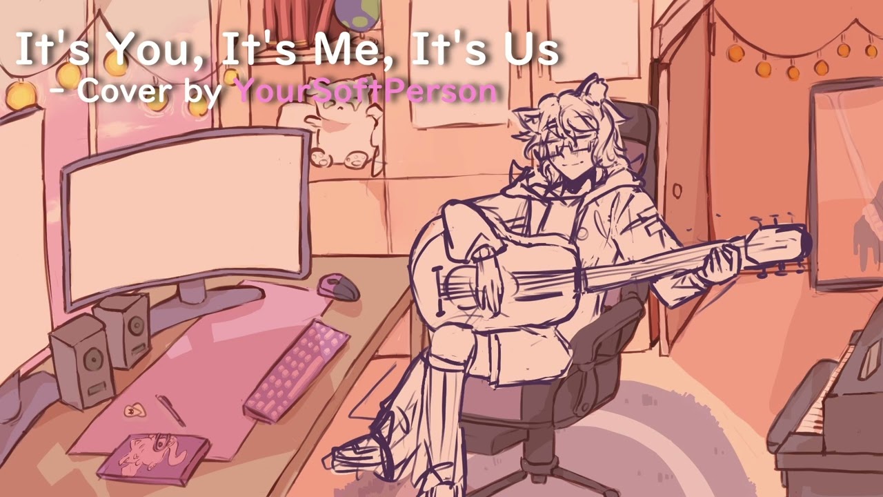 Bedroom Cover || It's You, It's Me, It's U