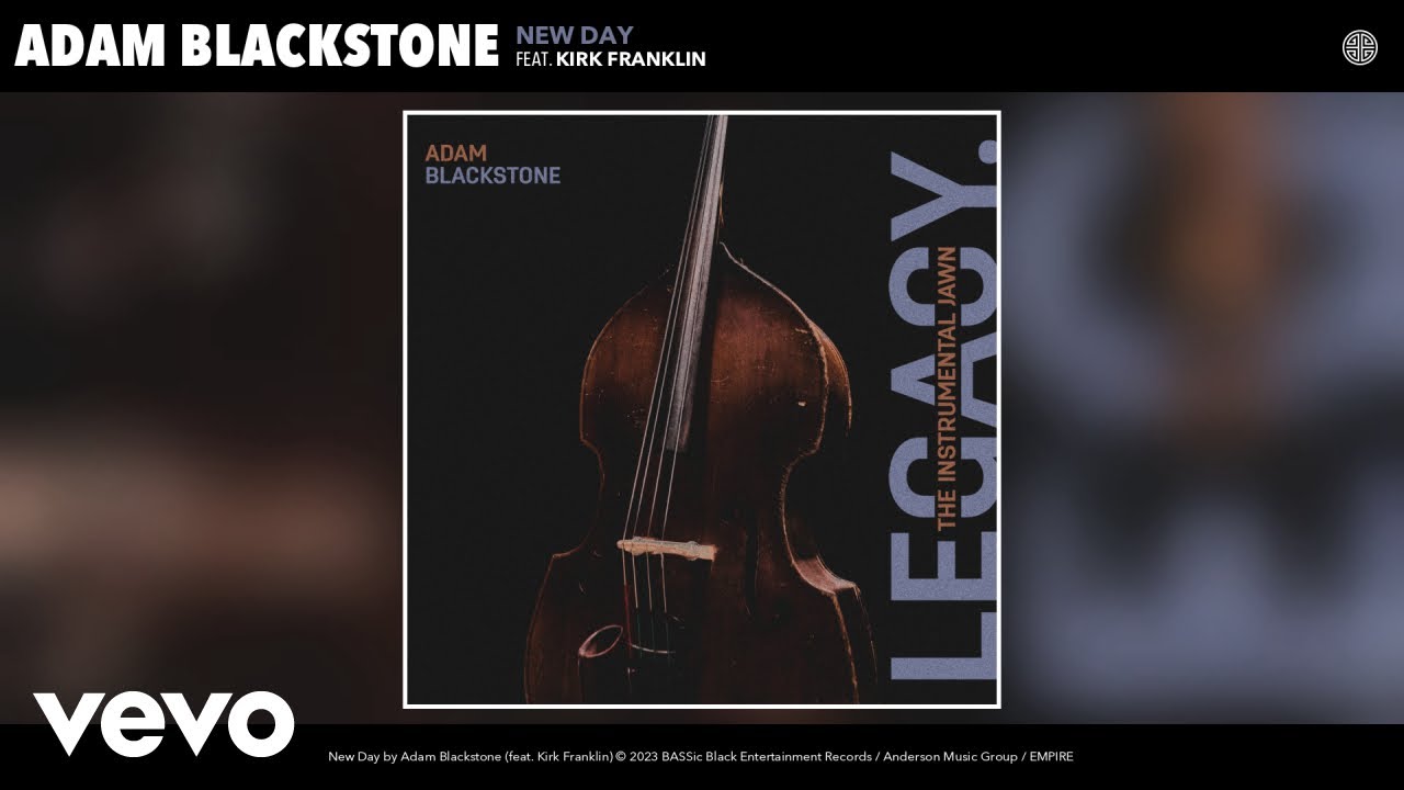 Adam Blackstone - New Day (Official Audio) ft. Kirk Franklin