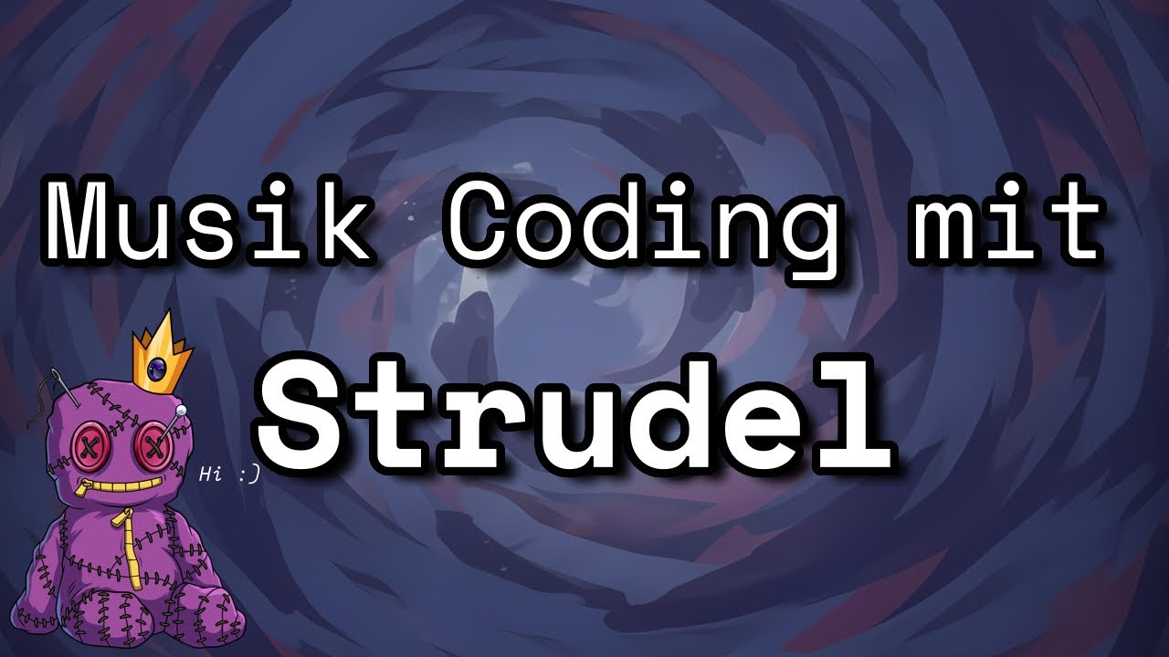 Lernen & Experimentieren mit Strudel