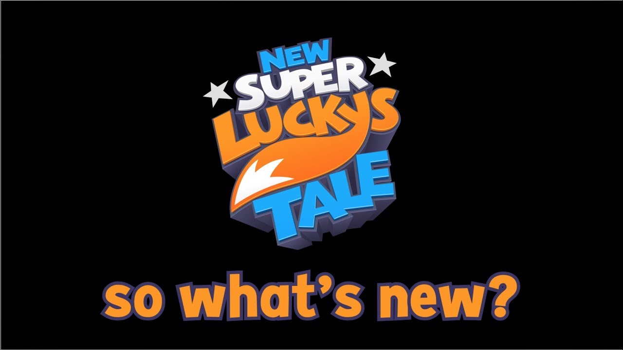New Super Lucky's Tale &mdash; Before & After