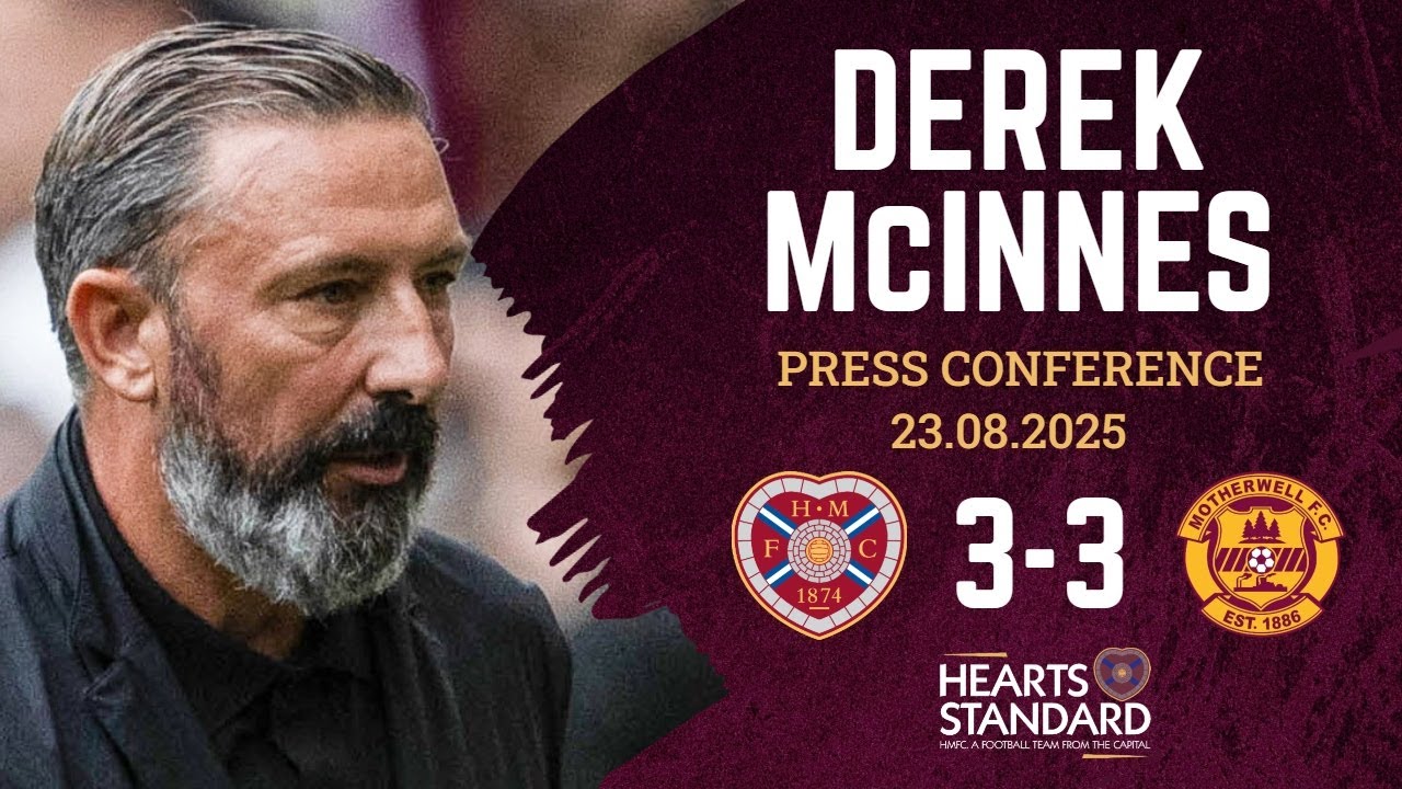 DEREK MCINNES | Hearts 3-3 Motherwell | Why Claudio Braga didn't start | Thank you to fans