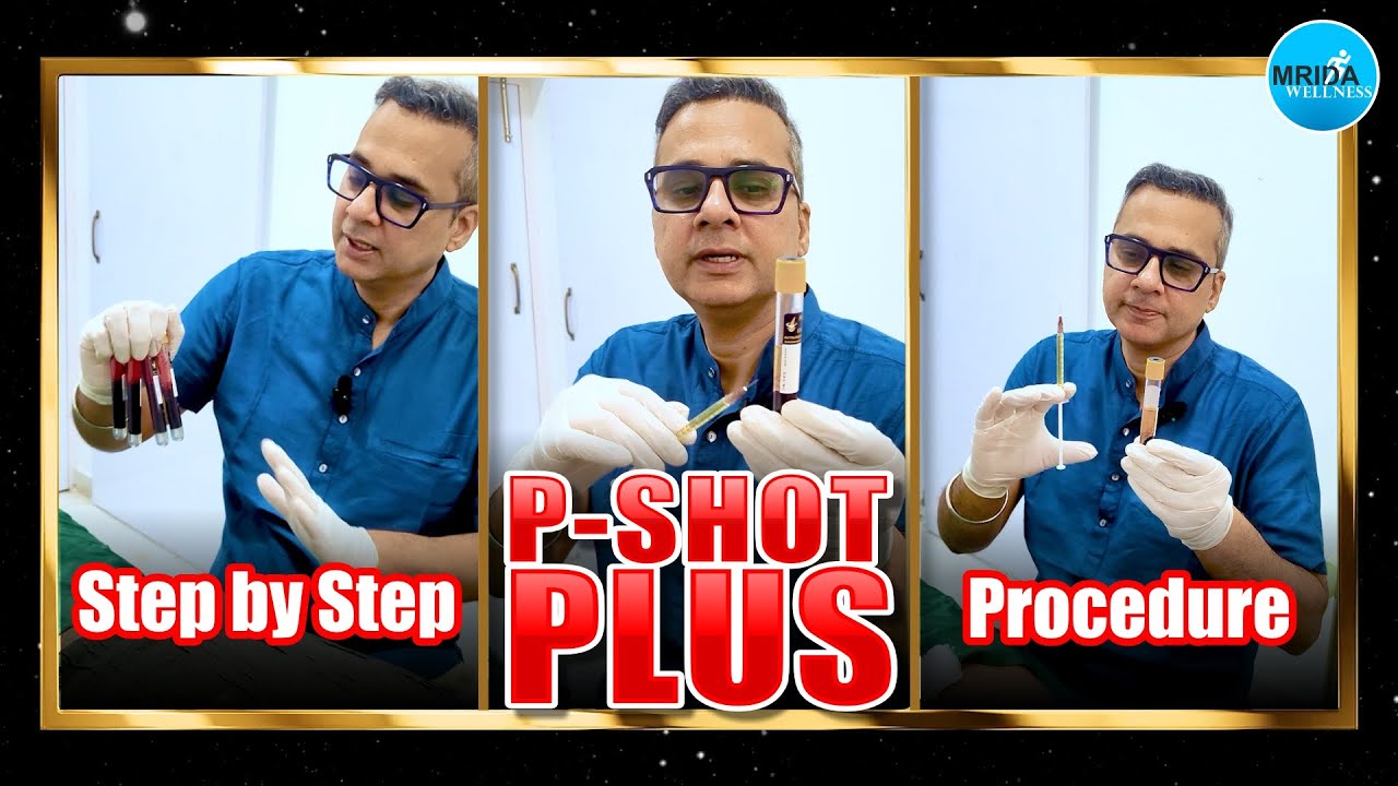 How P-Shot Plus Works? | Step by Step Pain-Free P-Shot Plus Procedure | See the Procedure Inside!