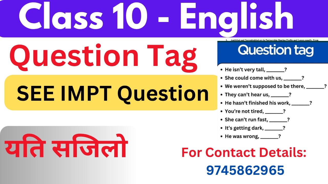 Question tag class 10  || see question tag grammar  || see english model question 2082