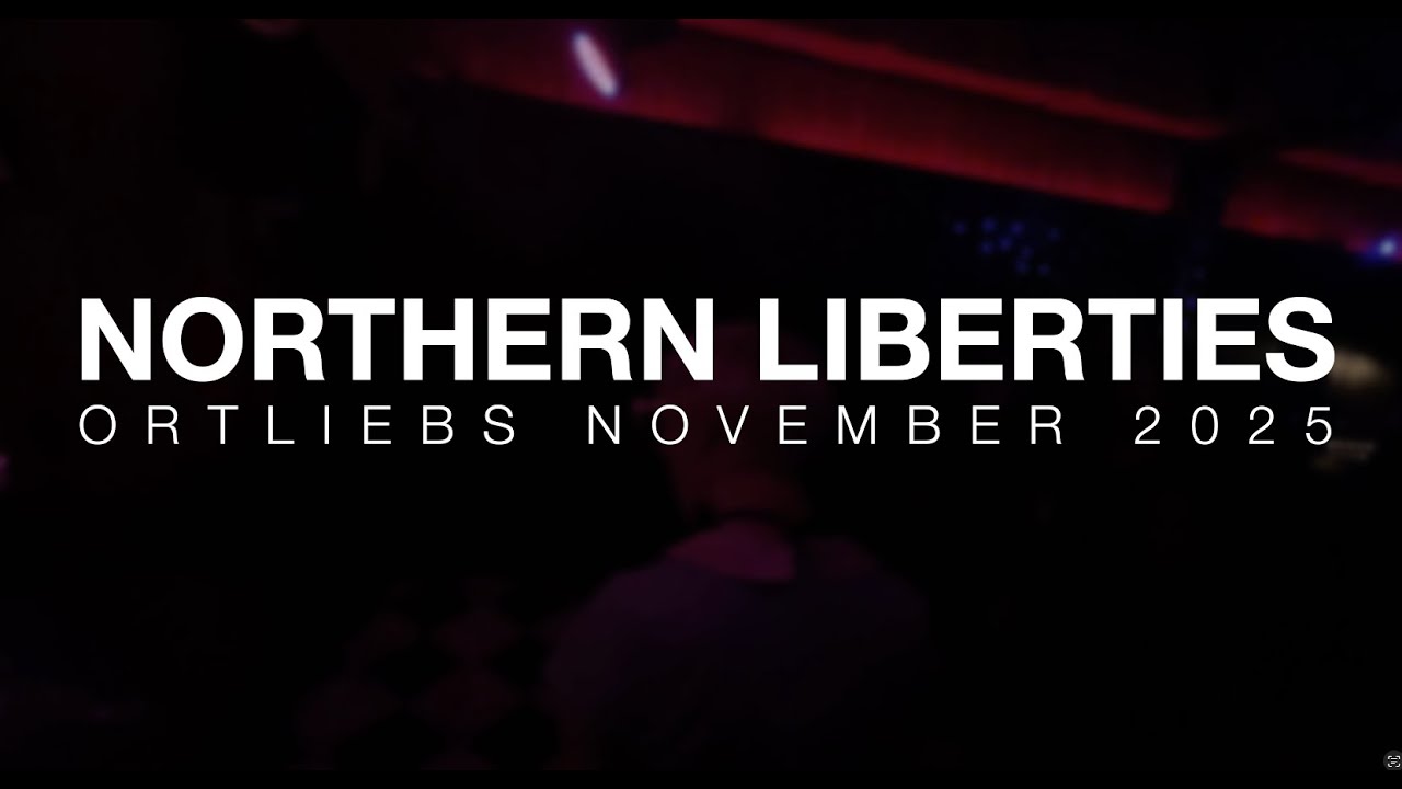 Northern Liberties Ortliebs November 2025