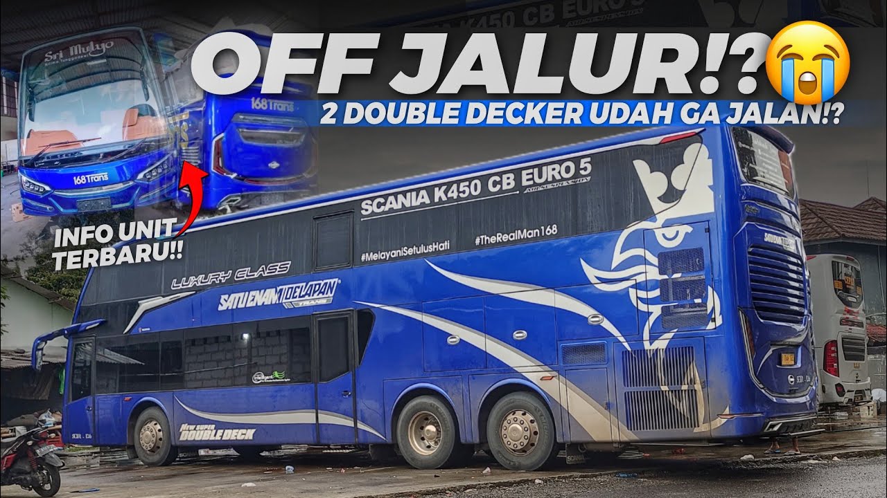 DOUBLE DECKER OFF JALUR⁉️| UPDATE UNIT TERBARU PO 168 TRANS! | AKAN BANYAK RILISAN DAN UPGRADE AN😍