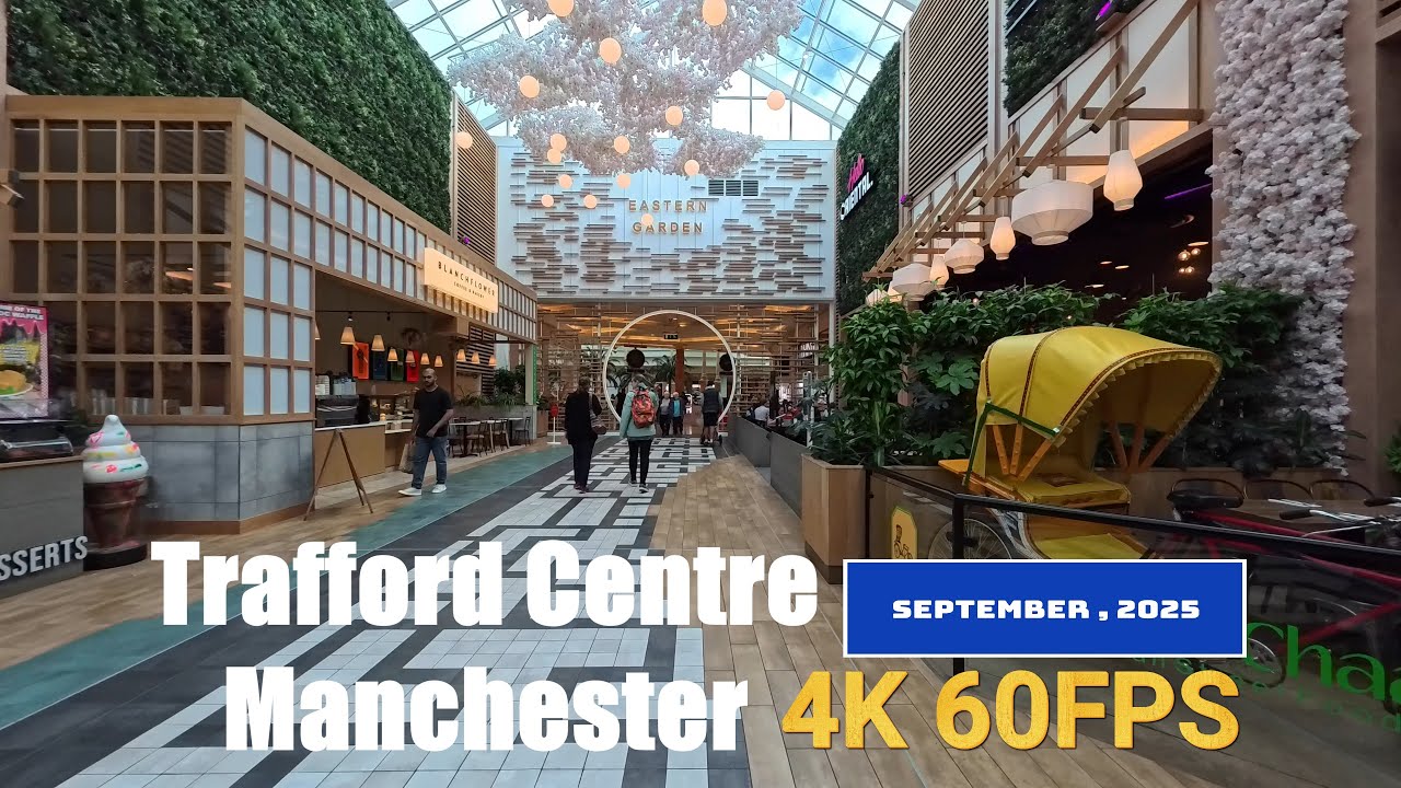 4K Trafford Centre, Манчестер. Пешеходная экскурсия. Сентябрь 2025 г.