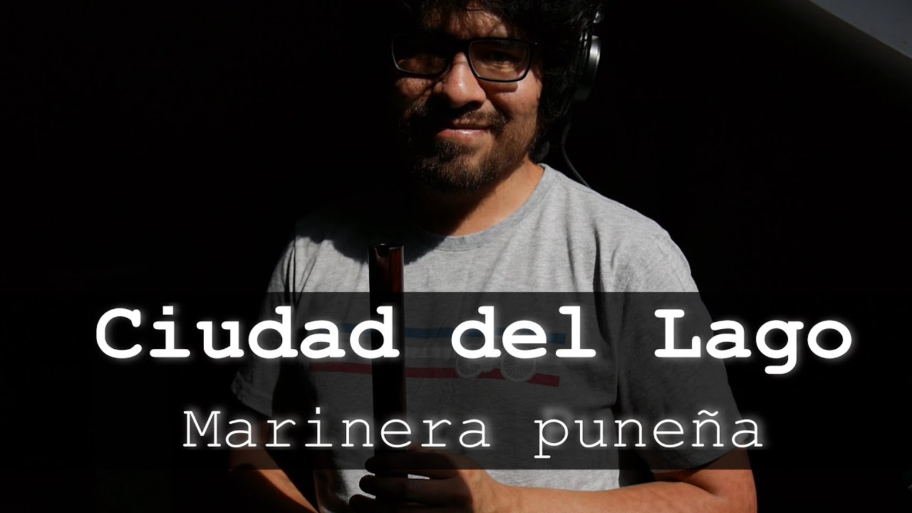 Ciudad del Lago - Marinera de Puno - Guitarra y Quena