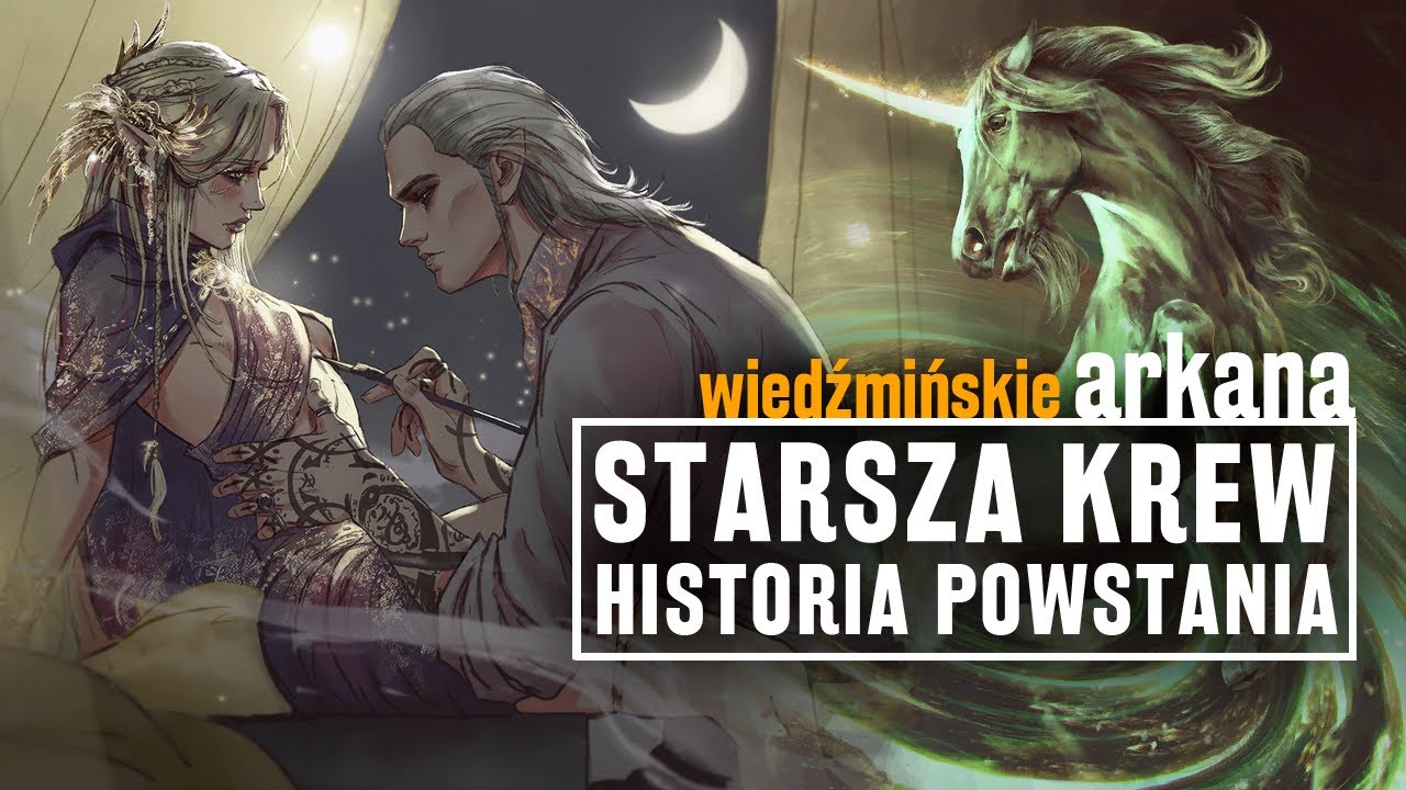 Historia genu STARSZEJ KRWI! Znaczenie CIRI w wiedźmińskiej sadze, JEDNOROŻCE i ELFY