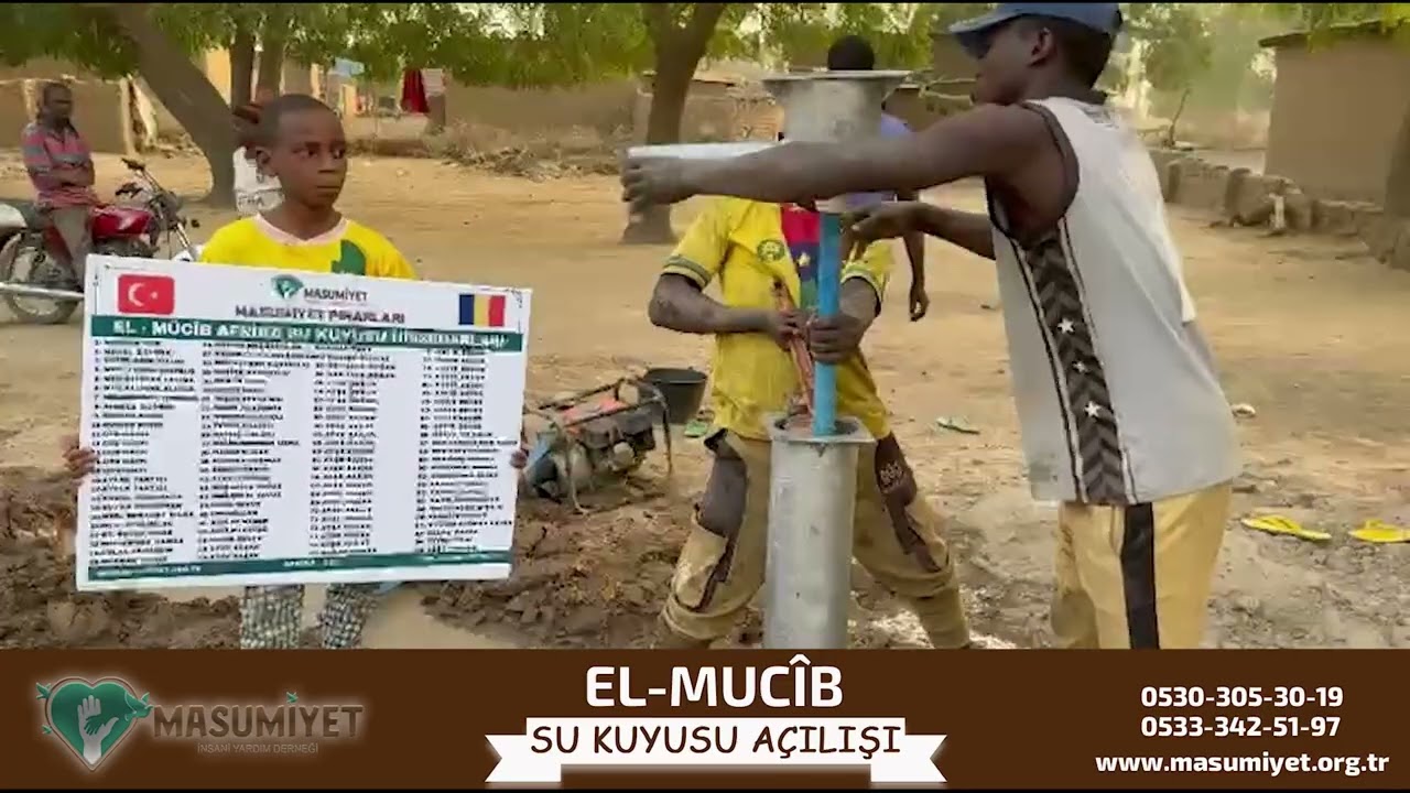 MASUMİYET DERNEĞİ [ el-mucîb su kuyusu açıldı ] AFRİKA 2026