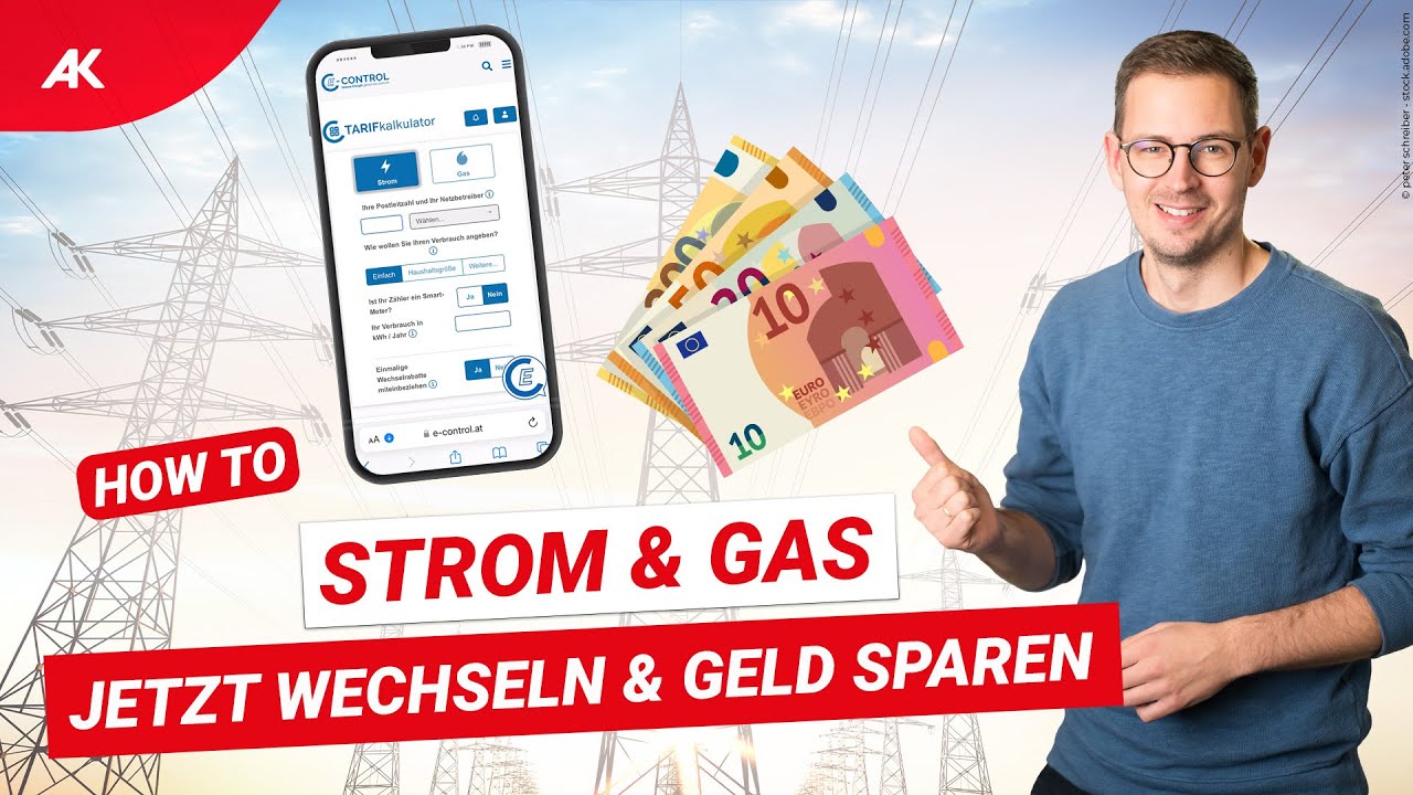 Richtig Strom & Gas wechseln und Geld sparen in &Ouml;sterreich - Mit dem Tarifkalkulator
