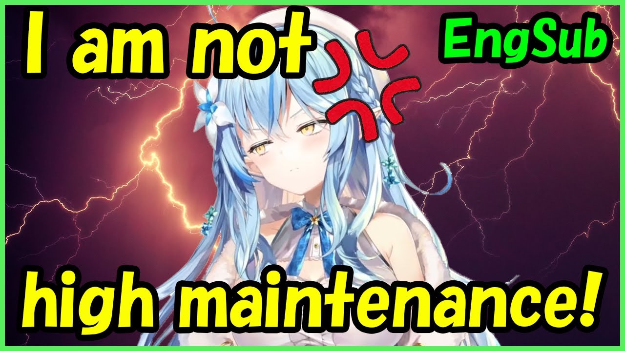 Yukihana Lamy - I am not high maintenance!