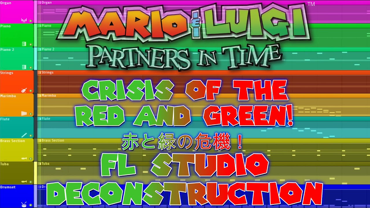 Mario & Luigi: Partners In Time - Crisis of the Red and Green! - FL Studio Deconstruction