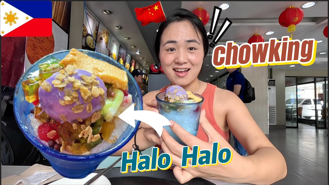 Chinese Girls Try Filipino Halo Halo & Chowking for the First Time!!!  🇵🇭🇨🇳❤️