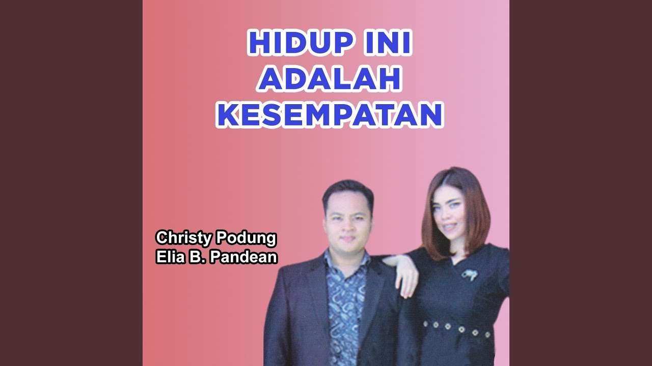 Hidup Ini Adalah Kesempatan