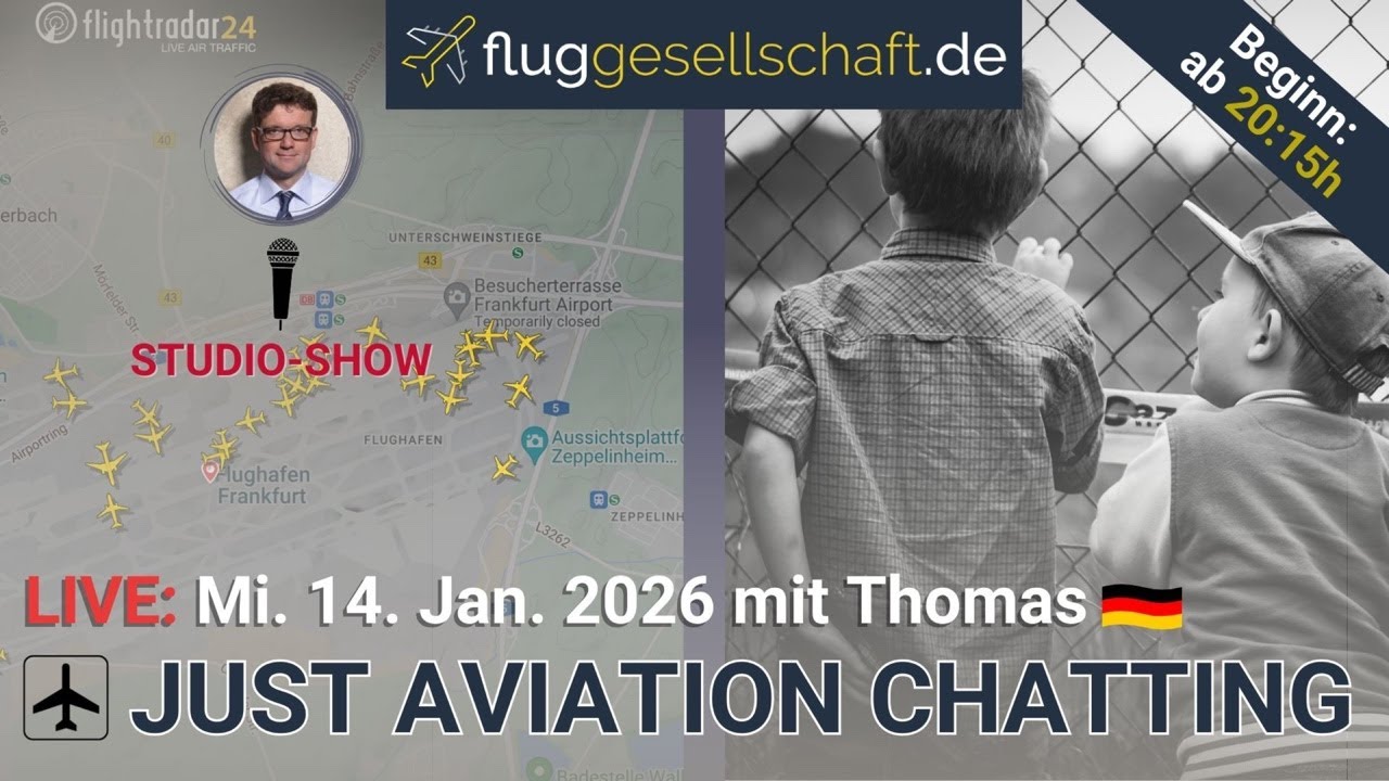 🎙️Aviation Studio 🇩🇪 LIVEstream Dies & Das & Realtalk mit Thomas