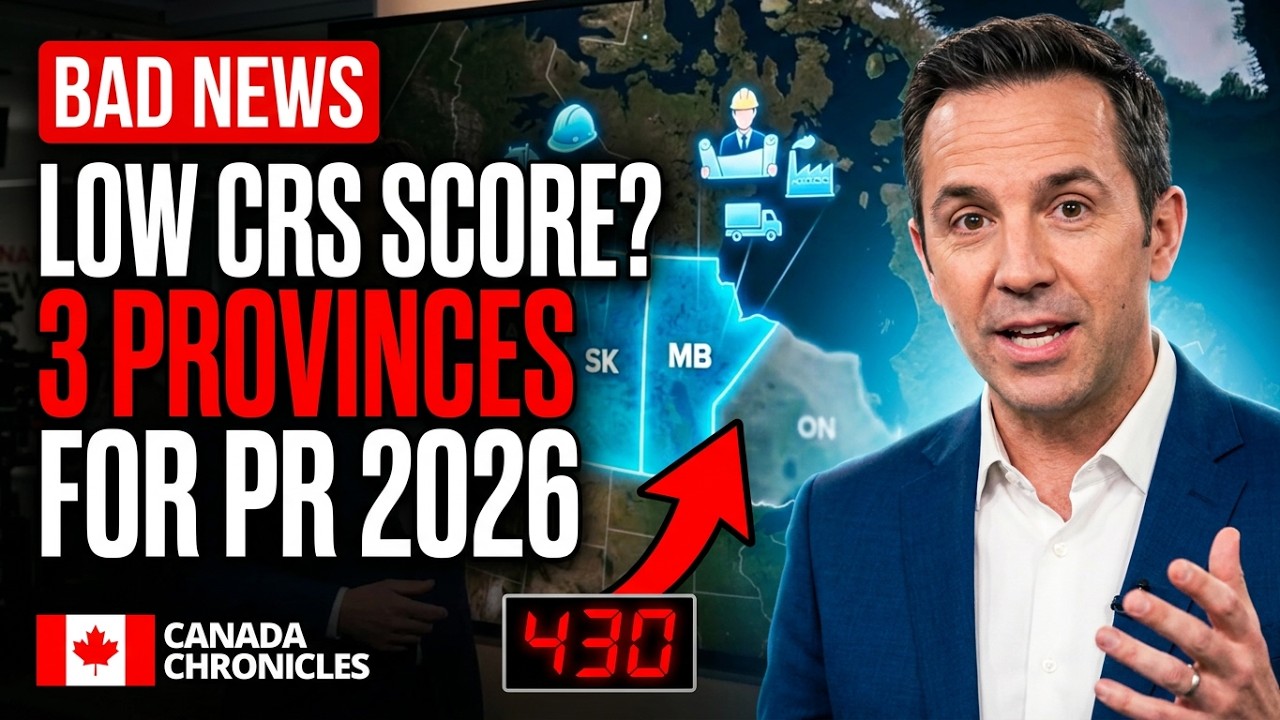 Low CRS Score? 3 Canadian Provinces That Could Improve Your PR Chances in 2026 │Canada Chronicles