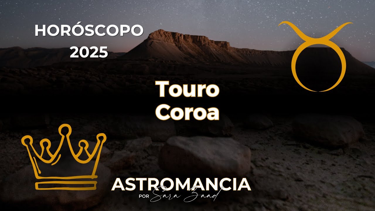 Previsão para o Signo de TOURO 2025, prosperidade a caminho!