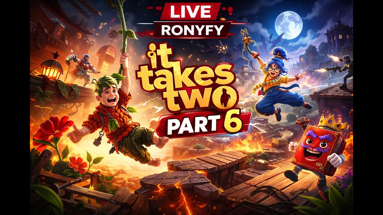 🔴 It Takes Two – Part 6 | Can We Finish This?