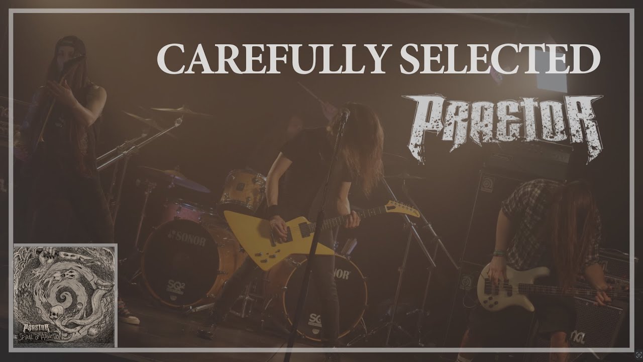 PRAETOR - CAREFULLY SELECTED (Official Music Video)