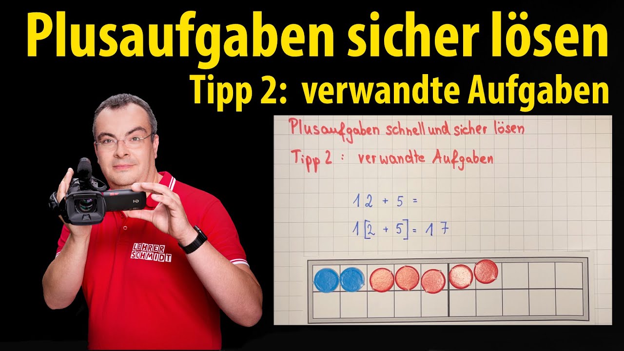 Plusaufgaben sicher lösen - Tipp 2: verwandte Aufgaben | Lehrerschmidt - Grundschule