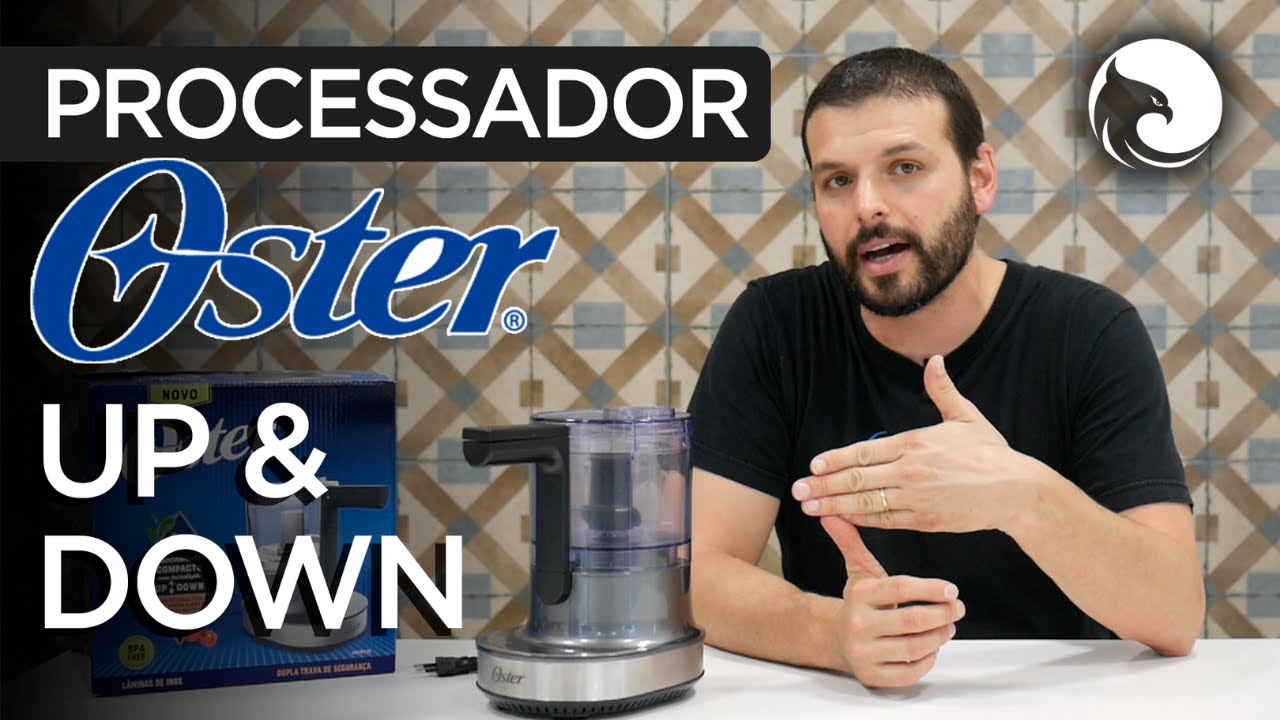 Avaliação do Processador de Alimentos OSTER UP & DOWN | Harpyja