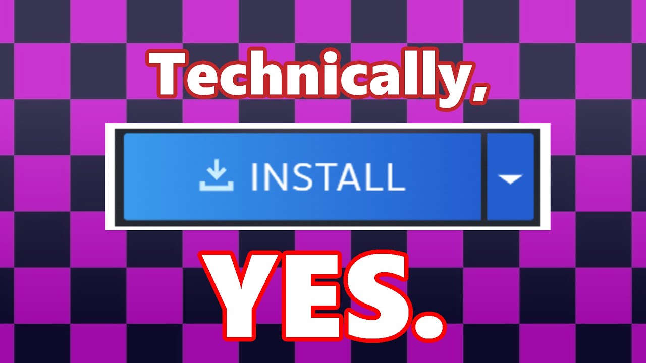 Can you beat a game without it installed? (TF2)