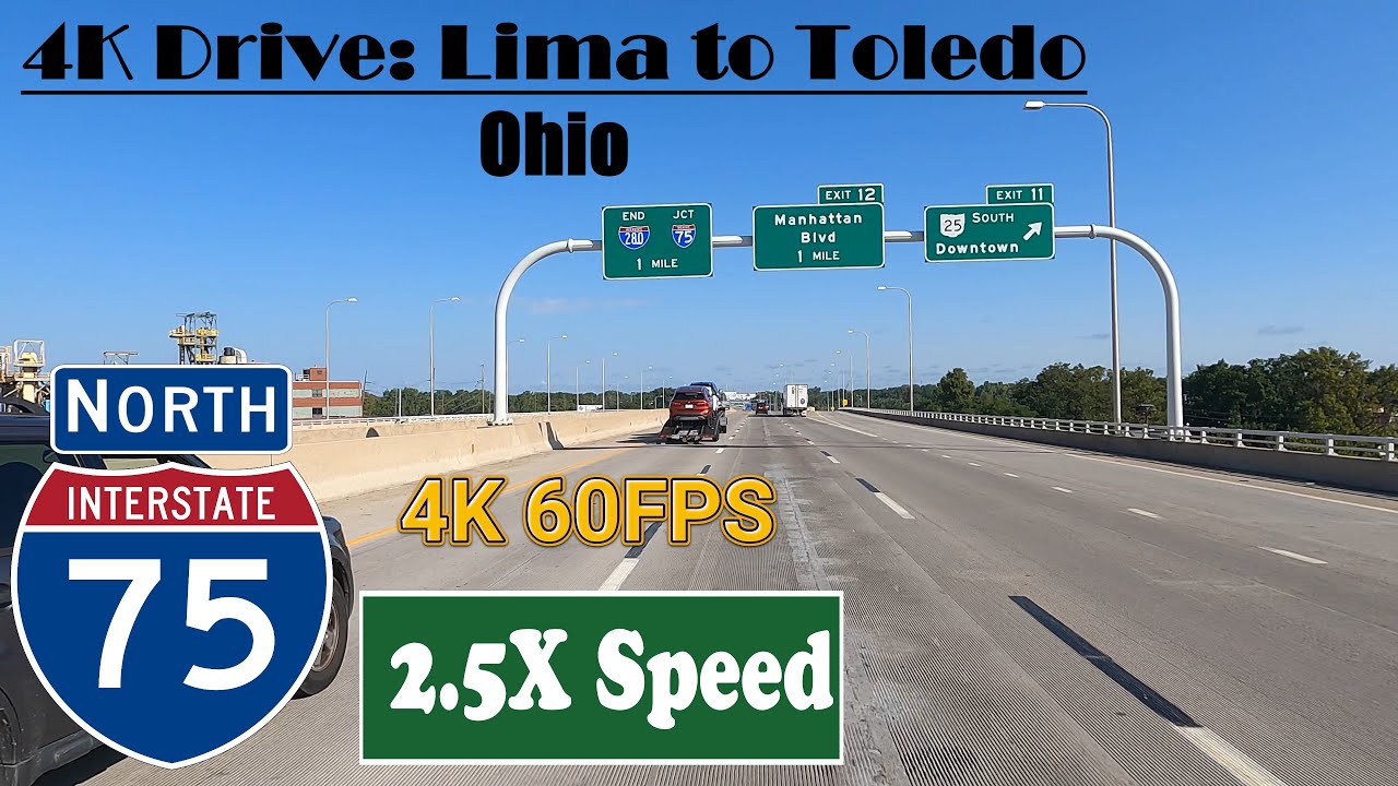 4K Drive: Lima to Toledo.  I 75 North. Interstate 75 North. Ohio