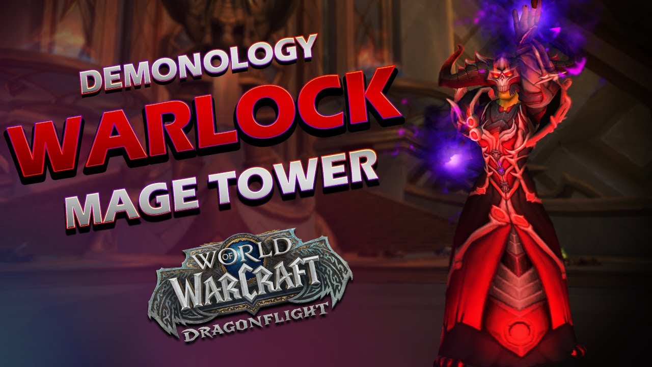 Demonology Warlock | Mage Tower | DragonFlight 10.0.7