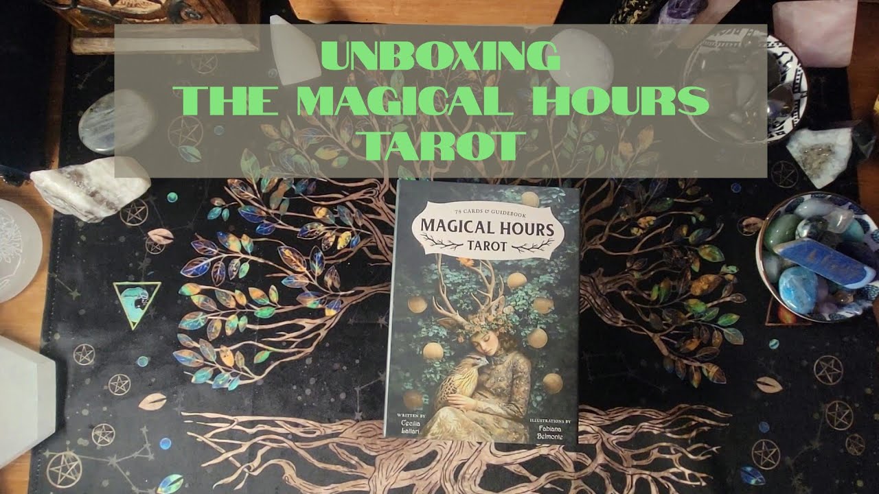 Unboxing the Magical Hours Tarot