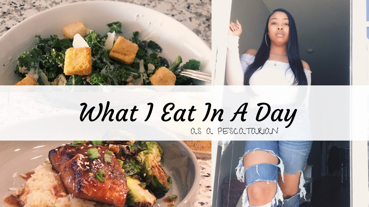 WHAT I EAT IN A DAY AS A PESCATARIAN| SIMPLE & EASY