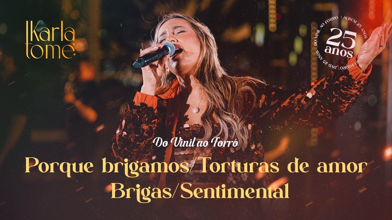 Porque brigamos / Torturas de amor / Brigas / Sentimental