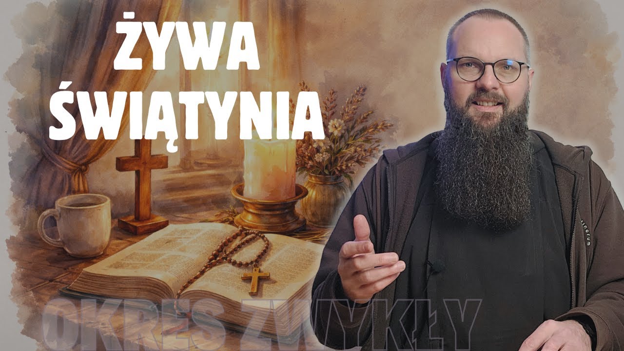 09.02.2026 Żywa świątynia