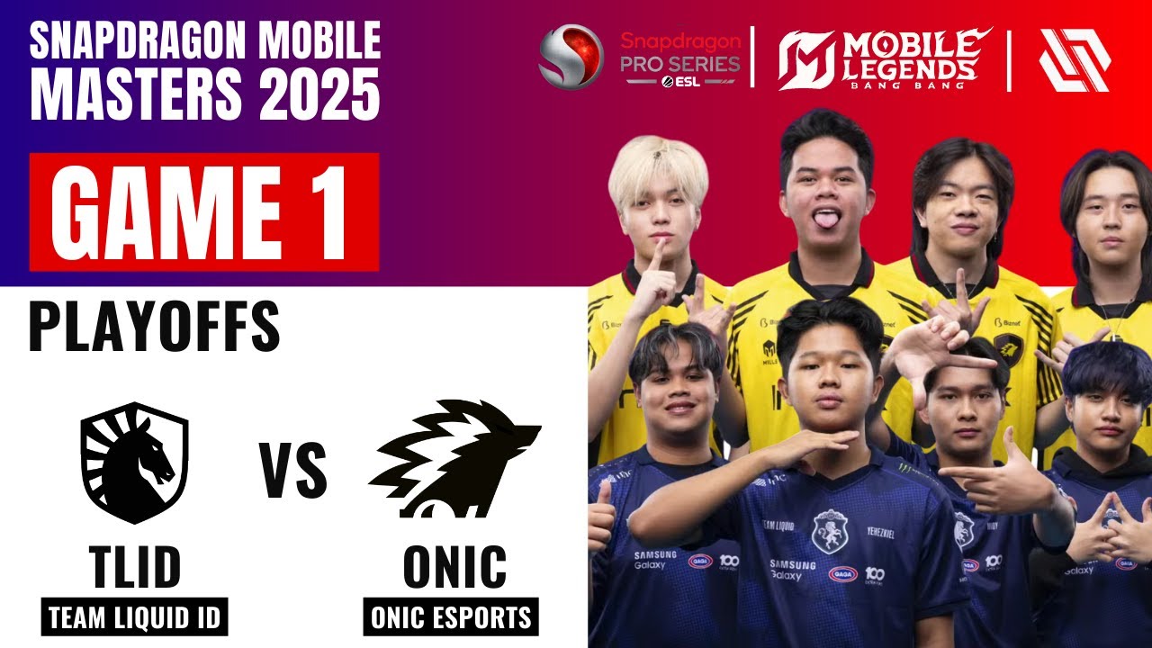 TLID VS ONIC GAME 1 | TEAM LIQUID ID vs ONIC ESPORTS  | Playoffs SPS Snapdragon Mobile Masters 2025