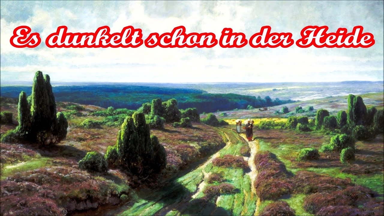 Es dunkelt schon in der Heide - Deutsches Volkslied/German Folk Song + English translation