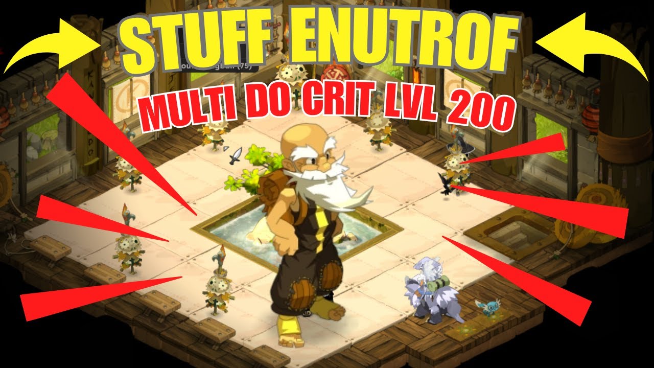 DOFUS &ndash; &Eacute;nutrof Multi Do Crit 200 💰